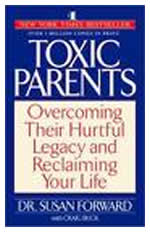 Toxic Parents by Dr Susan Forward